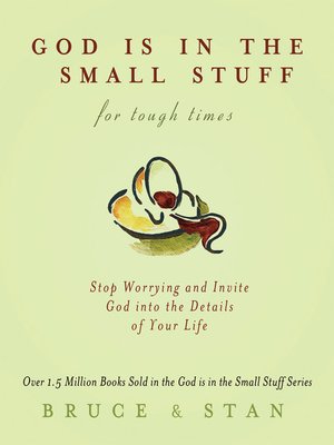 cover image of God Is in the Small Stuff for Tough Times